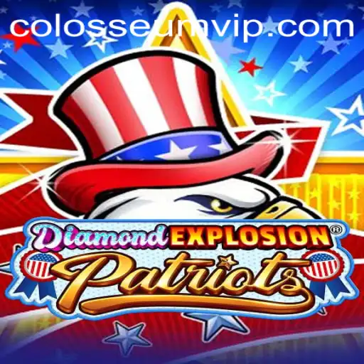 DiamondExplosionPatriots: A Thrilling Adventure in Strategic Gaming